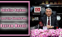 Yusuf Ziya Günaydın'dan Bayram Mesajı