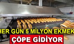 Türkiye'de Günde 5 Milyon Ekmek Çöpe Gidiyor