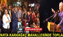 Isparta, Karaağaç Mahallesi'de Buluştu