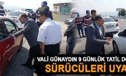 Vali Günaydın Sürücüleri Uyardı