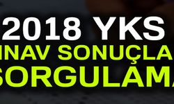 2018 YKS Tercih Sonuçları Açıklandı