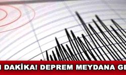 Son Dakika Deprem Meydana Geldi