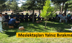 Meslektaşları Yalnız Bırakmadı