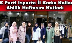 AK Parti Isparta İl Kadın Kolları Ahilik Haftasını Kutladı