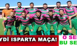 Haydi Isparta Maça!