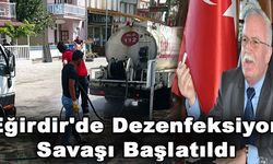 Eğirdir'de Dezenfeksiyon Savaşı Başlatıldı