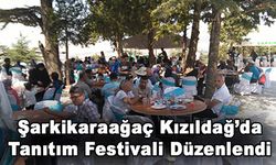 Şarkikaraağaç Kızıldağ’da Tanıtım Festivali Düzenlendi