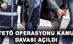 FETÖ Operasyonu Kamu Davası Açıldı