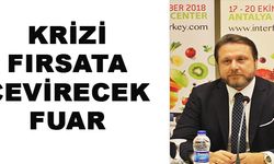 Krizi Fırsata Çevirecek Fuar