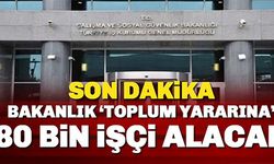 Çalışma Bakanlığı 80 Bin Kişiyi İşe Alacak