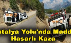 Antalya Yolu'nda Maddi Hasarlı Kaza