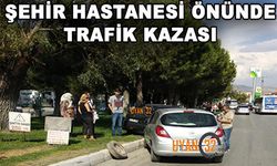 Şehir Hastanesi Önünde Trafik Kazası