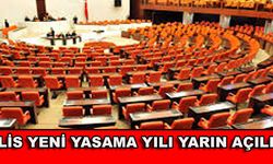 Meclis'in Yeni Yasama Yılı Yarın Açılıyor