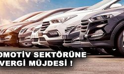 Otomotiv Sektörüne Vergi Müjdesi