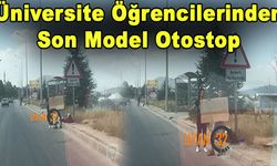 Üniversite Öğrencilerinden Son Model Otostop