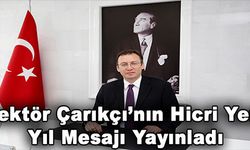 Rektör Çarıkçı’nın Hicri Yeni Yıl Mesajı