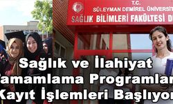 Sağlık ve İlahiyat Tamamlama Programları Kayıt İşlemleri Başlıyor