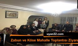 Zabun ve Köse Mahalle Toplantısı Ziyaretinde