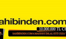 Sahibinden.com'a 10 Milyon TL'lik Ceza