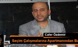 Seçim Çalışmalarına Apartmandan Başladı