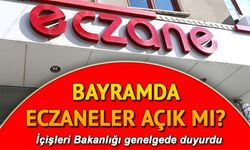 4 Günlük Sokağa Çıkma Yasağında Eczaneler Açık Olacak mı?