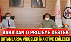 BAKA'dan O Projeye Destek