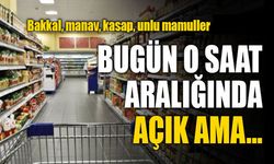 Bugün O Saat Aralığında Açık Ama...