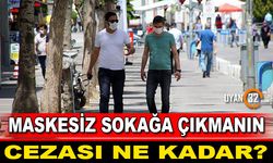 Maskesiz Sokağa Çıkanlara Ceza Kesilecek!