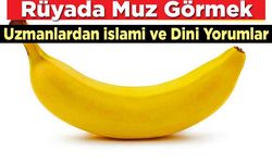 Rüyada Muz Görmek Ne Anlama Gelir?