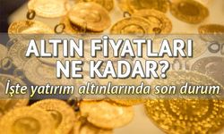 Gram Altın, Çeyrek Altın, Yarım Altın, Cumhuriyet Altını Bugün Kaç Para?