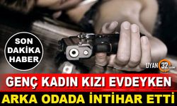 Genç Kadın Kızı Evdeyken Arka Odada İntihar Etti