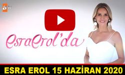 Esra Erol 15 Haziran 2020 ATV'de