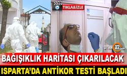 Isparta'da Antikor Testi Başladı