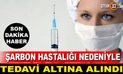 Isparta'da Şarbon Hastalığı Nedeniyle Tedavi Altına Alındı