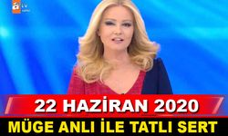 Müge Anlı İle Tatlı Sert 22 Haziran 2020 ATV’de