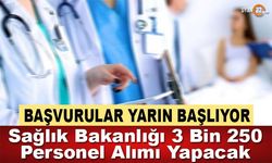 Sağlık Bakanlığı 3 Bin 250 Personel Alımı Yapacak; Başvurular Yarın Başlıyor..!