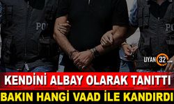 Kendini Albay Diye Tanıttı, Bakın Ne Vaad Etti