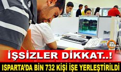 Isparta'da Bin 732 Kişi İşe Yerleştirildi