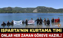 Isparta'nın Kurtarma Timi İşinin Başında..!