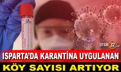 Şarkikaraağaç'ta 1 Köy Karantina Altına Alındı