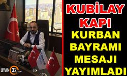 Kubilay Kapı, Kurban Bayramı Mesajı Yayımladı