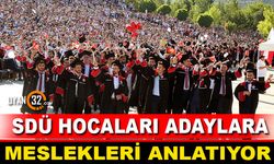 SDÜ Hocaları Bölümlerini Anlatacak