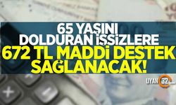 65 Yaşını Dolduran İşsizlere Maddi Destek