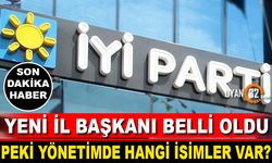 İYİ Parti'de Yeni İl Başkanı Belli Oldu İşte Yönetimdeki O İsimler...