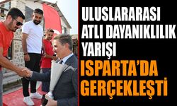 Uluslararası Atlı Dayanıklılık Yarışması Isparta'da Gerçekleşti