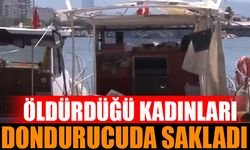 Öldürdüğü Kadınları Derin Dondurucuda Sakladı