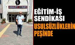 Eğitim-İş Sendikası Yapılan Usulsüzlüklerin Peşini Bırakmadı