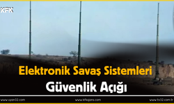 Elektronik Savaş Sistemleri ve Güvenlik Açığı