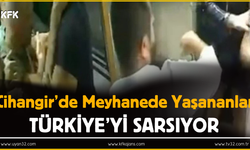 Cihangir’deki Bir Meyhanede Yaşananlar Türkiye’yi Sarsıyor