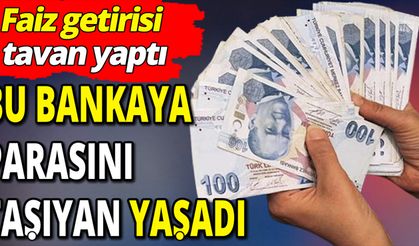 Bankada parası olan yaşadı! 2 milyon TL'nin faiz getirisi "UÇTU"